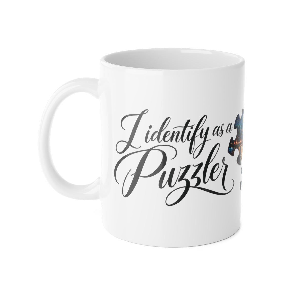 I Identify as a Puzzler Mug — 11oz Ceramic Jigsaw Puzzle Lover Coffee Cup