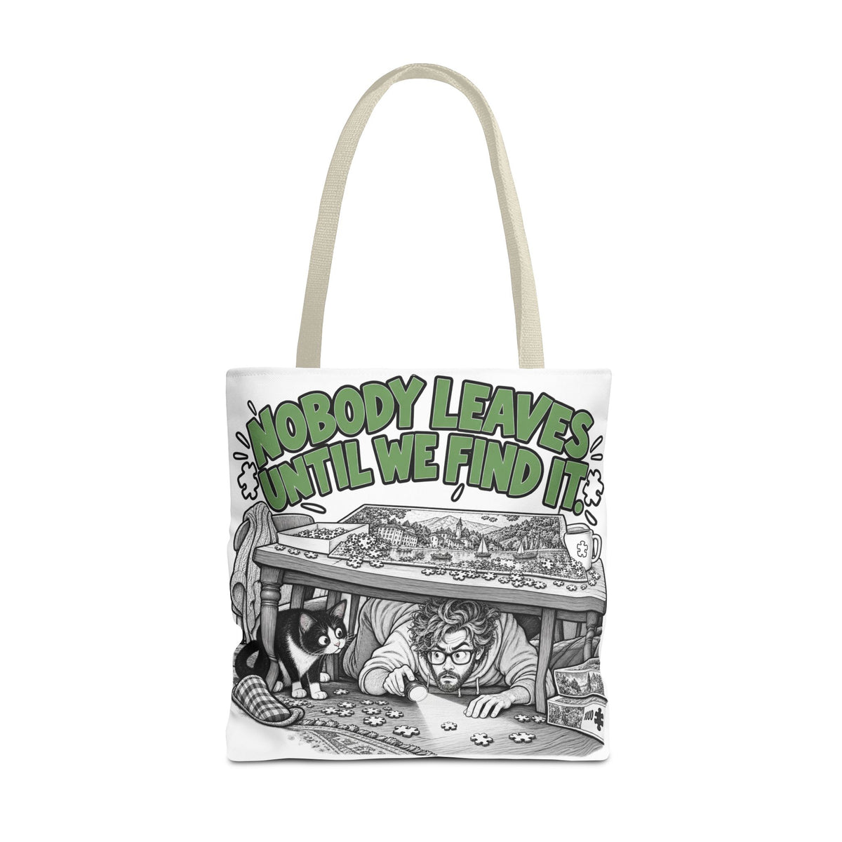 Nobody Leaves Until We Find It | Funny Puzzle Lover Tote Bag
